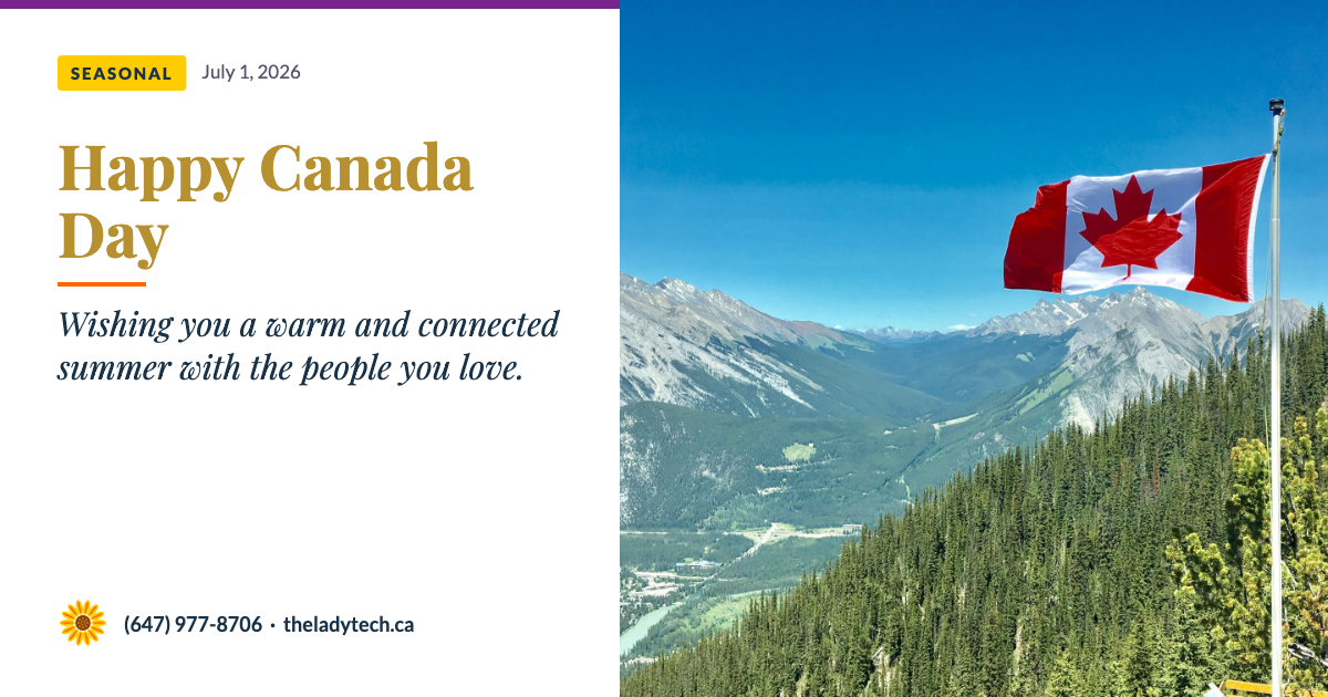 A Canadian flag flying in front of snow-capped mountains and evergreen forest, with text reading: Happy Canada Day — Wishing you a warm and connected summer with the people you love.
